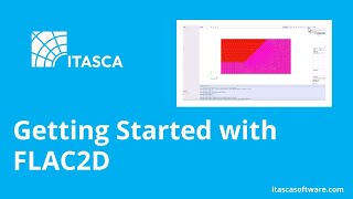 Getting Started with FLAC2D | ITASCA Software Academy
