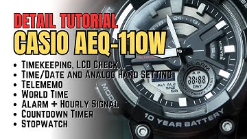 Casio AEQ110 Detail Setting Tutorial: Complete Guide to Set Time, Date, Telememo, Alarms, Timer