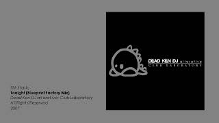 FM Static - Tonight (Blueprint Factory Mix)