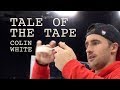 Tale of the Tape: Colin White