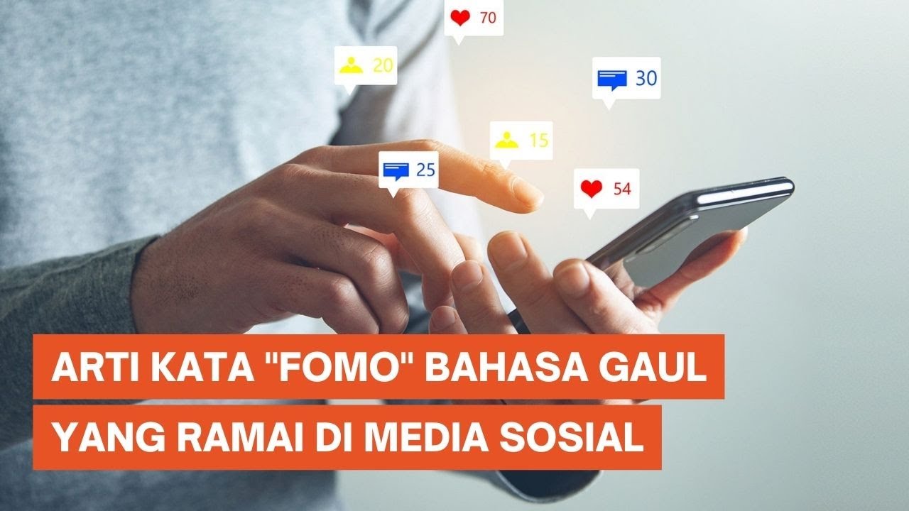 Fomo Artinya Apa Bahasa Gaul