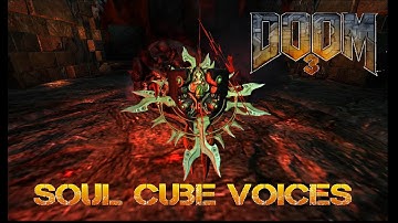 SoulCube Voices (DooM 3)
