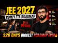 220 DAYS MASTER BLUEPRINT 🔥 | JEE 2027 From Zero to 99%ile #jee #jee2027 #jeestrategy