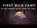First wild camp in nemo equipment hornet elite osmo two person tent first use of ultralight tent