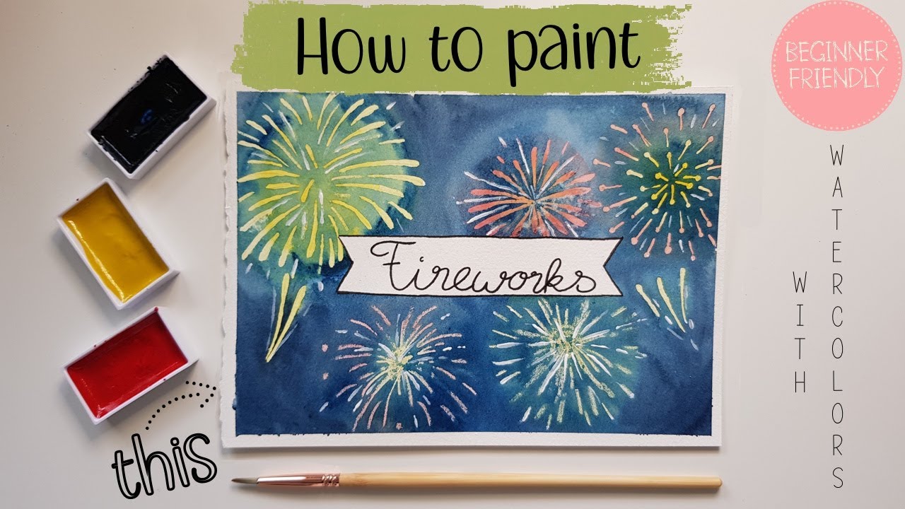 How To Paint Fireworks With Watercolors - YouTube