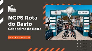 BTT NGPS Rota do Basto 2022 | Cabeceiras de Basto | BTToscos 🚵