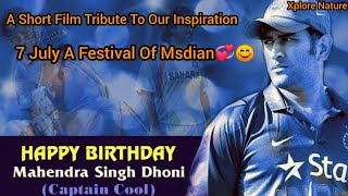 #Tribute /#Short_Film #Happy_Birthday/#Ms_Dhoni_Sir/#A_Millions_Hearts#Inspiration.