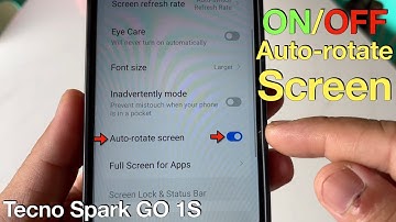 How to Turn ON or OFF Auto-rotate Screen on Tecno Spark GO 1S