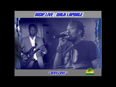 DISIP LIVE   WITH LAPORTE  : Sexy Love