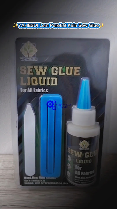YAHESDI Cairan Liquid Lem Perekat Kain Kulit Sew Glue 60ml - VS255 Transparent | 3 Serangkai Teknik