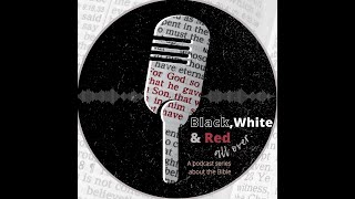 Black, White, and Red All Over - Episode 2 - "How Do You Wait on God?"