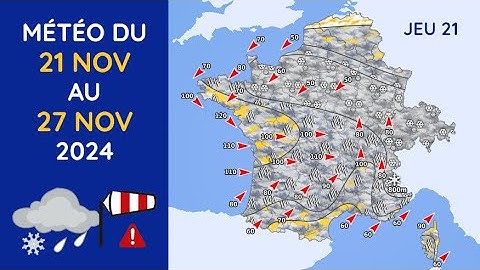 Météo du Jeudi 21 au Mercredi 27 Novembre 2024
