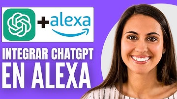 Como Integrar Chat GPT en Alexa (2025)