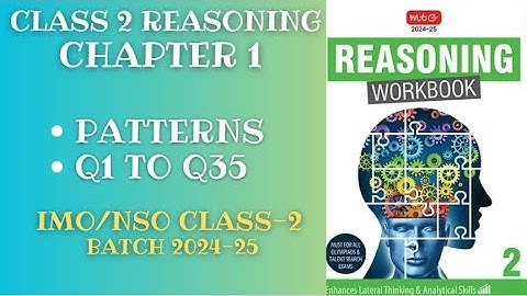 Reasoning Workbook CLASS-2 Chapter-1 Patterns (Q1-Q35) for 2024-25