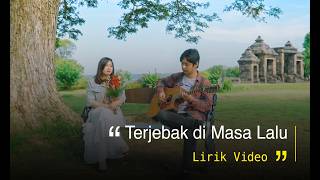 the coastline & Aulia Novera - Terjebak di Masa Lalu (Official Lyric Video)