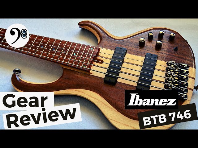 Gear Review #152 - Ibanez BTB 746 Bass - YouTube