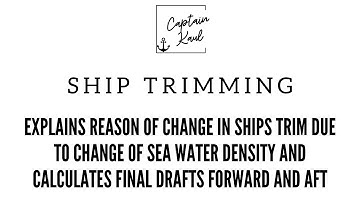 Past Paper | Ship Trim | Change of Trim due to Change of Seawater Density