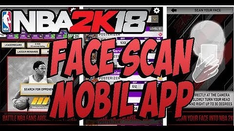 NBA 2K18 MyNBA2K18 Face Scan App For Android and IOS Mobil