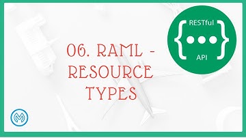 06. RAML - ResourceTypes