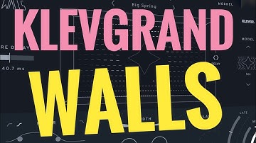 Klevgrand Walls, Demo & Walkthrough (Desktop, iPad, Reverb, AU, VST, AAX, AUv3)