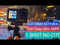 DJI OSMO ACTION 4 Test Quay đêm tại tt Sapa - Video 1 shot, không cắt không chỉnh sửa