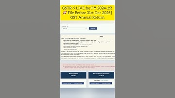 GSTR-9 LIVE for FY 2024-25! 🚀 File Before 31st Dec 2025 | GST Annual Return #gstr9 #gstr9c #shorts