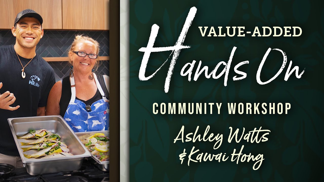 Value-Added Hands On |  Taʻape