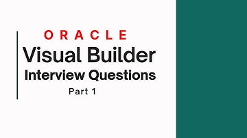 Oracle Visual Builder (VBCS) 2025 Interview Questions Part 1 | Top 20 Questions and Answers