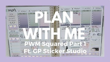 PLAN WITH ME // Ft. GP Sticker Studio // Part 1 of PWM Squared!