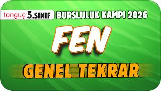 5. Sınıf Fen Genel Tekrar | Bursluluk Kampı 2026