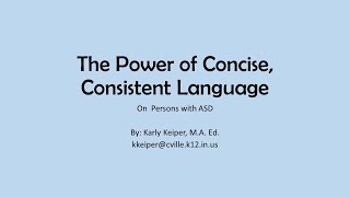 The Power of Concise, Consistent Language