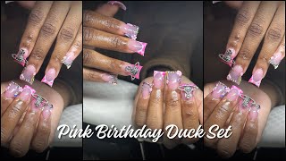 PINK BIRTHDAY DUCK SET🩷| Full Set of Acrylic Nails | Watch Me Work!!!! 💅