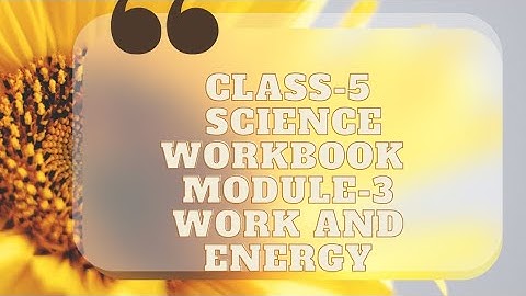 5th-EE-Science workbook/Module-3/Answer key/Work and Energy