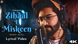 Zihaal-E-Miskeen Cover Song (Lyrics) Jalraj | Gulzar | Laxmikant–Pyarelal