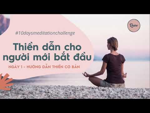 Video: Cách Bắt đầu Thiền Tại Nhà