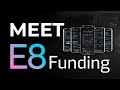 Meet e8 funding