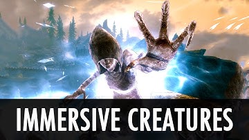 Skyrim Mod: Immersive Creatures