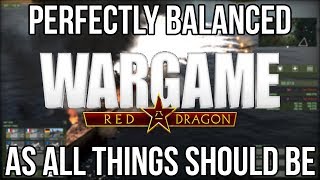 Wargame: Red Dragon is Definitely a Perfectly Balanced Masterpiece