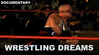 Watch Wrestling Dreams Trailer