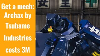 Introducing the Archax Mech from Tsubame Industries | Get Ready To Be Amazed [Footage]