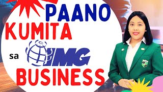 PAANO KUMITA SA IMG BUSINESS 2021