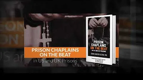 Prison Chaplains on the Beat in US and UK Prisons