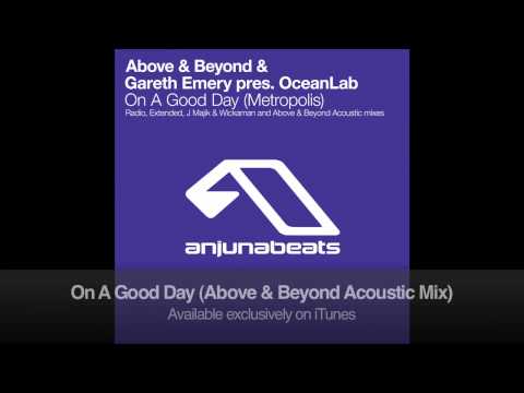 Above & Beyond pres. OceanLab "On A Good Day (Abov...