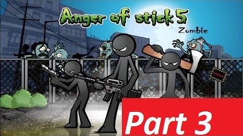 Anger of stick 5 : zombie Gameplay Part 3