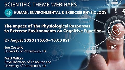 Physiological Responses to Extreme Environments on Cognitive Function