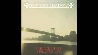 Vatican Shadow - Manhattan Is A Haunted City [Hospital Productions]