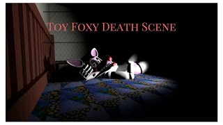 [FNAF4/SFM] Toy Foxy's Death Scene