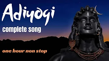 Adiyogi Song - One Hour Non Stop Version - Kailash Kher