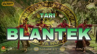 Tari BLANTEK, versi Sanggar Bidara