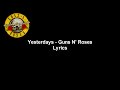 Yesterdays - Guns N' Roses Lyrics Video (HD & 4K)